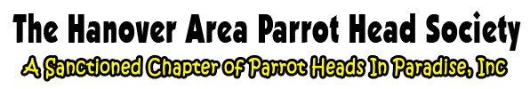 The Hanover Area Parrot Head Society